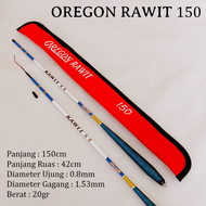 Joran Tegek Kolong Oregon Rawit  150 180 210 240 270 300 360 450 Action Medium Ruas Ros Pendek Mater