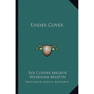 [100% Original Books] - Under Cover by Roi Cooper Megrue (US edition, paperback)