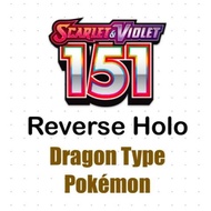 Reverse Holo 151 Dragon Type Pokemon from Scarlet and Violet Set Pokemon Card