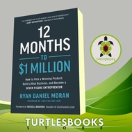 12 Months to $1 Million BY Ryan Daniel Moran
