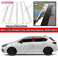 6Pcs For Honda City Hatchback GN 2020-2024 Glossy Chrome PC Material Mirror Effect Car Door Window Center Middle B C Pillar Post Column Cover Trim Sticker