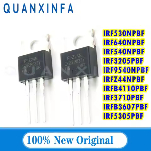 10PCS IRF640N/IRF540N/IRF530NPBF IRF3205/IRF9540N/IRFZ44N/IRFB4110/IRF5305PBF IRFB3607 IRF5305 IRF9Z