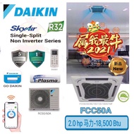 2021 DEALS (SMART CONTROL) R32 DAIKIN 2.0 HP NON INVERTER FCC50AV1MF CEILING CASSETTE  WITH WHOLE MSIA INSTALLATION