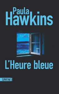 L'Heure bleue【電子書籍】[ Paula Hawkins ]