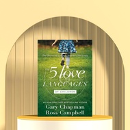 The 5 Love Languages of Children by Gary Chapman