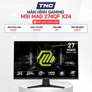 MSI MAG 274QF X24 Gaming Monitor 27 inch/ IPS/ WQHD/ 240Hz/ 0.5ms - - TNC STORE