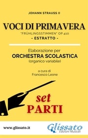 Voci di Primavera - Orchestra scolastica (set parti) Johann Strauss II