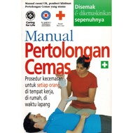 [OFFICIAL] Manual Pertolongan Cemas - St. John Ambulance & Red Cross