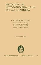 Histology and Histopathology of the Eye and Its Adnexa