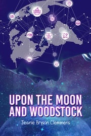 Upon The Moon And Woodstock JB Clemmens