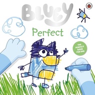 BLUEY : PERFECT (by Bluey)