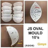 S2G6 - 10 pcs x JS NEST MOULD OVAL TYPE G 燕窝模具