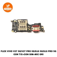 BOARD CONNECTOR CHARGER+SIM VIVO V27 5G/V27 PRO 5G/S16 5G/S16 PRO 5G PCB CONNECTOR CAS