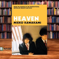 Heaven by Mieko Kawakami [High Quality Paperback]