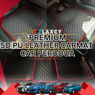 Perodua LAXEY Carpet & 5D Carpet / Floor Mat Pu Leather Axia Myvi Aruz Alza Bezza Viva Ativa Kelisa 