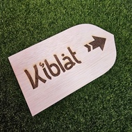 Tanda Arah Kiblat kayu | Kiblat Signage | Wooden Kiblat | Kibla Direction Pointer | Penunjuk Arah So