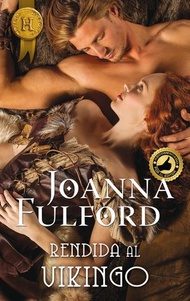 Rendida al vikingo【電子書籍】[ Joanna Fulford ]