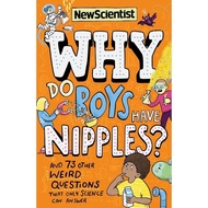 [BnB] USED Why Do Boys Have Nipples?: And 73 Other Weird Questions that only Science can Answer by N