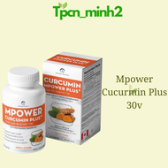 VIÊN UỐNG MPOWER CURCUMIN PLUS NGHỆ TƯƠI