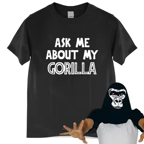 Mens luxury cotton T shirt Ask Me About My Gorilla T-Shirt Funny Retro Jungle Monkey Loose tops for 