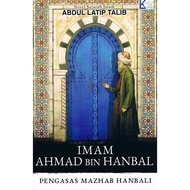 Imam Ahmad Bin Hanbal Abdul latip Talib