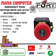 Emergency Push Button With LED FORT LA115-A5-01ZD FORT