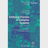 Unifying Themes in Complex Systems, Overview: Proceedings of the Third International Conference on Complex Systems