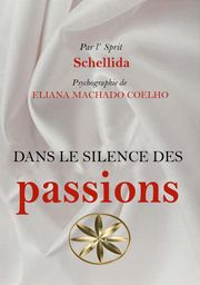 Dans Le Silence Des Passions Eliana Machado Coelho