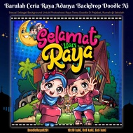 Backdrop RAYA DOODLE 2 Tema Kampung / Hiasan Rumah Terbuka Raya di Pejabat, Sekolah, Rumah