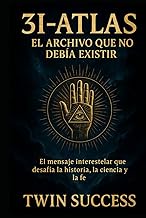3I-ATLAS El Archivo que No Debía Existir: El mensaje interestelar que desafía la historia, la cienci
