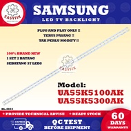 UA55K5100AK / UA55K5300AK 55 INCH SAMSUNG LED TV BACKLIGHT (LAMPU TV) UA55K5100AKXXM UA55K5300 UA55K5100 UA55K5300AKXXM