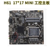 Brand New H61 LGA1155 Mini ITX Computer Motherboard 17 * 17cm Industrial Control Computer DDR3 Memor