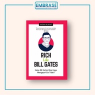 RICH LIKE BILL GATES BOOK: If the Bill Gates Can Be RICH, Why Are We Don't? - Embrase