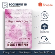 Things I Wanted by Monica Murphy (English)