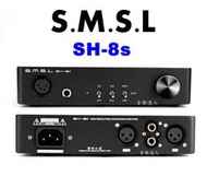 "音樂達人"CP值經典組合 SMSL SH-8s 平衡耳擴 耳機擴大機 XLR平衡輸入 速配 SMSL SU-8s 套裝