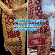 RONCE PAYET SELENDANG DAN SONGKET