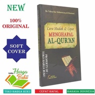 Cara Mudah &amp; Cepat Menghafal Al-Quran