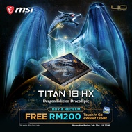 MSI Titan 18 HX Dragon Edition Draco Epic A2WJ-1230MY (18" UHD+ 240Hz/U9-290HX Plus/96GB DDR5/4TB SS