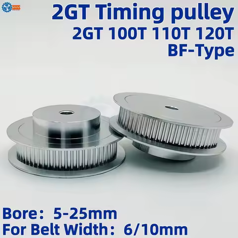 2GT Timing Pulley BF-Type 100T 110T 120T Bore 5-25mm for Belt Width 6/10mm Synchronous Pulley for 3D