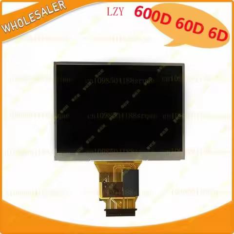 for Canon 600D 60D 6D LCD Screen Digital Camera Display Parts