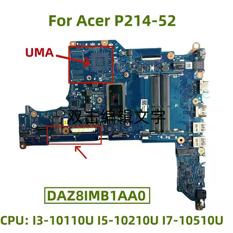 DAZ8IMB1AA0 motherboard suitable for Acer P214-52 laptop with CPU: I3-10110U I5-10210U I7-10510U UMA