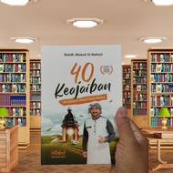 Book of 40 Wonders of Life Journey: The Meaning of habib Ahmad Al-Habsyi