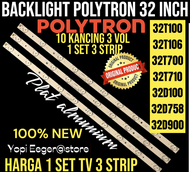BACKLIGHT TV LCD LED POLYTRON 32 INCHVPLD 32T100-PLD 32106-PLD 32T700-PLD 32T710-PLD 32D100-PLD 32D9