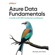 Azure Data Fundamentals: Guide to DP-900 Certification and Beyonda