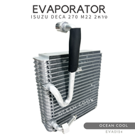 คอล์ยเย็น อีซูซุ เดก้า 270 เอ็ม 22 วาล์ว 2 หาง EVA0124 EVAPORATOR FOR ISUZU DECA 270 M22 หัวนอก ตู้แ