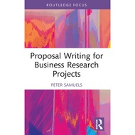 Proposal Writing for Business Research Projects (2022)
