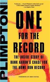 One for the Record ─ The Inside Story of Hank Aaron's Chase for the Home Run Record