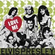 Elvis Presley - Love Me