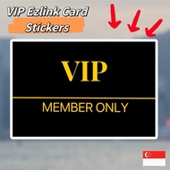 🇸🇬 5.5 VIP MEMBER EZLINK CARD STICKER / CUSTOMISE VIP CARD WITH NAME / NAME CARD STICKER / VIP MEMBER CARD PERSONALISED