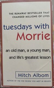 Tuesdays with Morrie